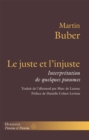 Image for Le Juste et l&#39;Injuste: Interpretation de quelques psaumes