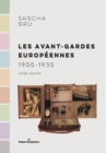 Image for Les avant-gardes europeennes (1905-1935): Guide illustre
