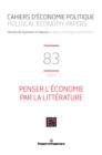 Image for Cahiers d&#39;economie politique / Political Economy Papers n(deg) 83: Penser l&#39;economie par la litterature