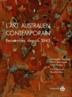 Image for L&#39;art australien contemporain: Rencontres depuis 1945