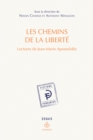 Image for Les chemins de la liberte : Lectures de Jean-Marie Apostolides: Lectures de Jean-Marie Apostolides