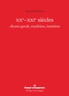 Image for XXe-XXIe siecles: Avant-garde, tradition, intuition