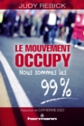 Image for Le mouvement Occupy: L&#39;emergence des 99 %