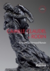 Image for Camille Claudel &amp; Rodin: Le temps remettra tout en place