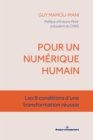 Image for Pour un numerique humain: Les 8 conditions d&#39;une transformation reussie