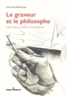 Image for Le Graveur Et Le Philosophe: Albert Flocon Rencontre Gaston Bachelard