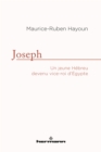 Image for Joseph: Un Jeune Hebreu Devenu Vice-Roi d&#39;Egypte