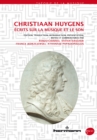 Image for Christiaan Huygens : Ecrits sur la musique et le son