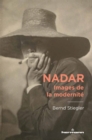 Image for Nadar : Images de la modernite: Images de la modernite