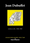 Image for Lettres a J.B. 1946-1985 (nouvelle ed.)