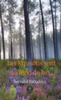 Image for Les Myosotis Sont Au Fond Du Lac...: Thriller Romantique