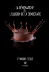 Image for La demonarchie ou l&#39;illusion de la democratie