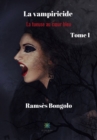 Image for La vampiricide - Tome I