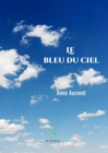 Image for Le bleu du ciel