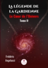 Image for La legende de la Gardienne - Tome 2