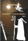 Image for Olivier et le petit peuple - Tome 2