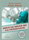 Image for Sous Le Signe De La Vengeance