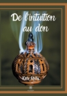 Image for De l&#39;intuition au don
