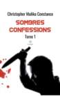 Image for Sombres confessions