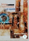 Image for Jeune, volontaire et capable