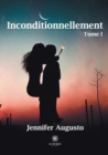 Image for Inconditionnellement