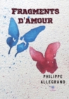 Image for Fragments d&#39;amour