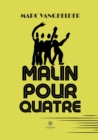 Image for Malin pour quatre