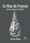 Image for Le Mas de Freysse