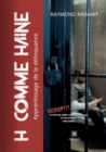 Image for H comme Haine