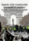 Image for Ebauche d&#39;une planification ecologique et societale : 40 fiches ministerielles pour reussir