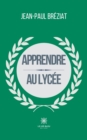 Image for Apprendre au lycee