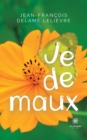 Image for Je de maux