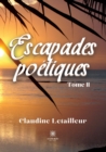 Image for Escapades poetiques