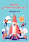 Image for Demain, je monte ma start-up !