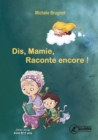 Image for Dis Mamie, Raconte Encore !
