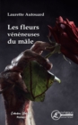 Image for Les Fleurs Veneneuses Du Male