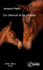 Image for Le Cheval Et La Plume