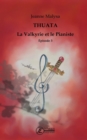 Image for Thuata - La valkyrie et le pianiste - episode 3