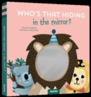 Image for Who&#39;s that hiding in the mirror?