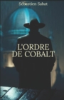 Image for L&#39;Ordre de Cobalt