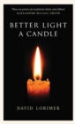 Image for Better Light a Candle