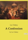 Image for A Confession : by Leo Tolstoy