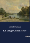 Image for Kai Lung&#39;s Golden Hours
