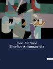 Image for El senor Anrumarrieta