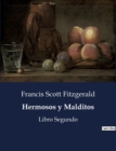 Image for Hermosos y Malditos : Libro Segundo