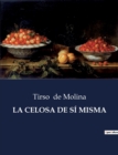 Image for La Celosa de Si Misma