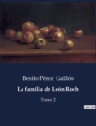Image for La familia de Leon Roch : Tomo 2