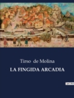 Image for La Fingida Arcadia
