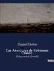 Image for Las Aventuras de Robinson Crusoe