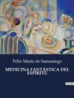 Image for Medicina Fantastica del Espiritu